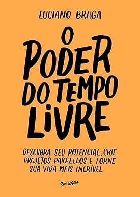 O poder do tempo livre